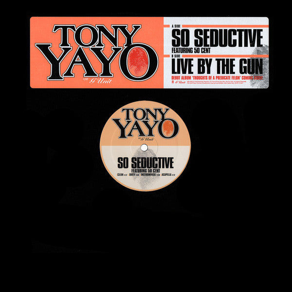 Tony Yayo - So Seductive / Live By The Gun