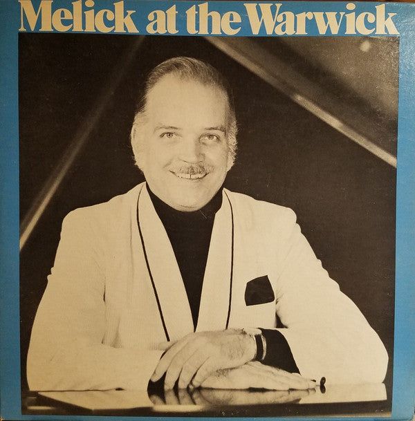 Melick At The Warwick