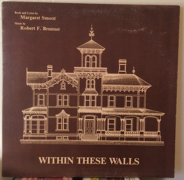 Robert F. Brunner - Within These Walls (Original Soundtrack Recording)
