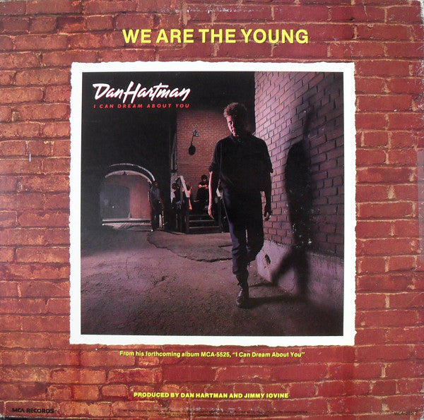 Dan Hartman - We Are The Young