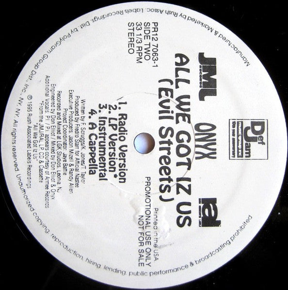 Onyx - Last Dayz / All We Got Iz Us (Evil Streets)