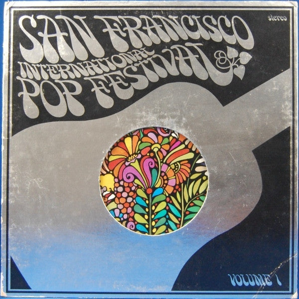 Various - San Francisco International Pop Festival (Volume 1)