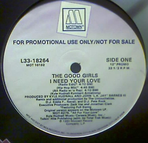 The Good Girls - I Need Your Love