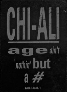 Chi-Ali - Age Ain't Nothing But A #