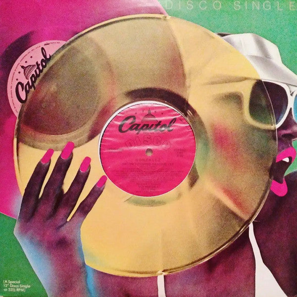 Gonzalez - Haven't Stopped Dancing Yet / Just Let It Lay