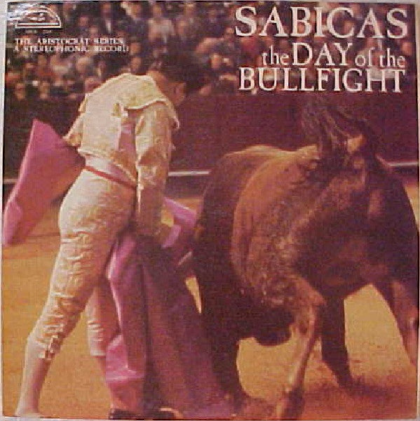 Sabicas - The Day Of The Bullfight