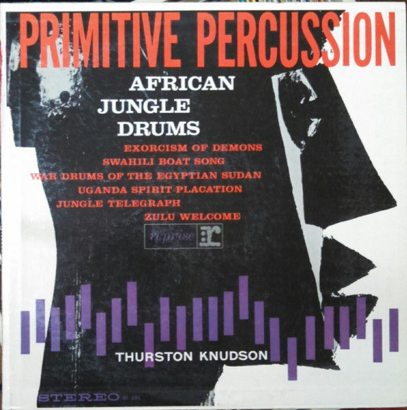 Thurston Knudson - Primitive Percussion - African Jungle Drums