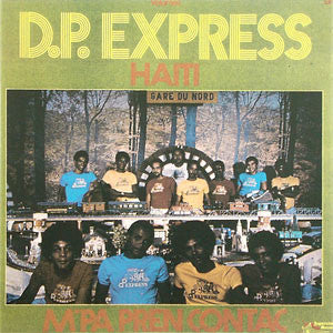 D.P. Express - Volume 1: M'pa Pren Contac