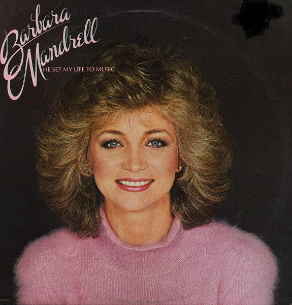 Barbara Mandrell - He Set My Life To Music