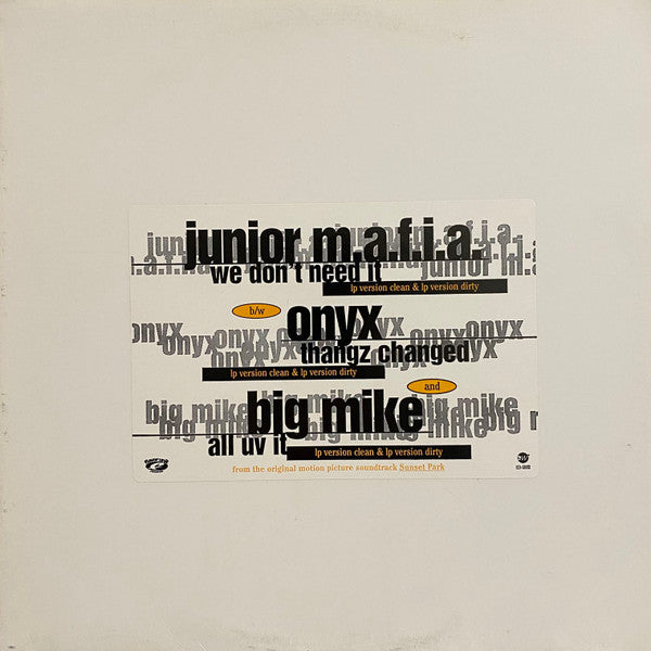 Junior M.A.F.I.A. - We Don't Need It / Thangz Changed / All Uv It