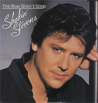 Shakin' Stevens - The Bop Won't Stop