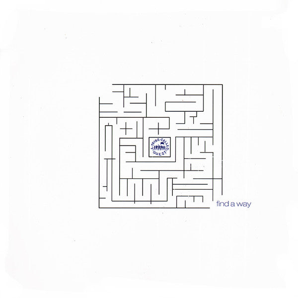 A Tribe Called Quest - Find A Way