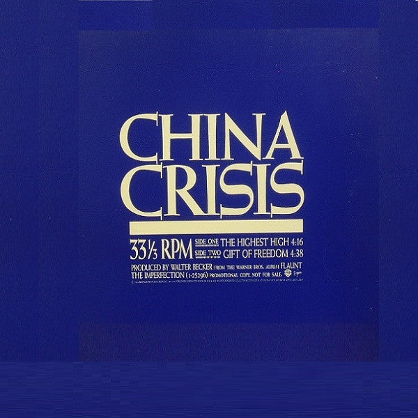 China Crisis - The Highest High / Gift Of Freedom