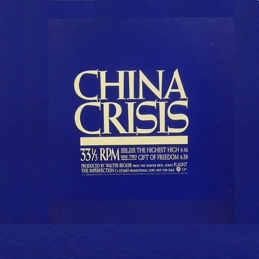 China Crisis - The Highest High / Gift Of Freedom