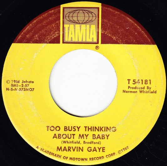 Marvin Gaye - Too Busy Thinking About My Baby / Wherever I Lay My Hat (That's My Home)
