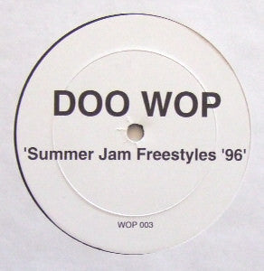 Doo Wop - Summer Jam Freestyles '96