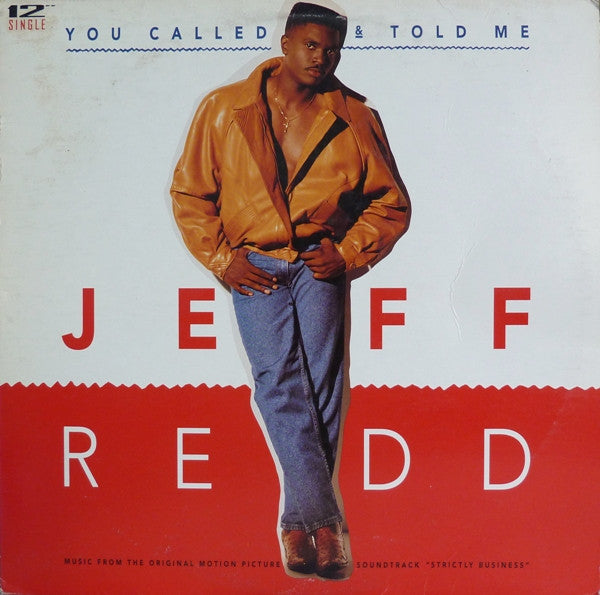 Jeff Redd - You Called & Told Me