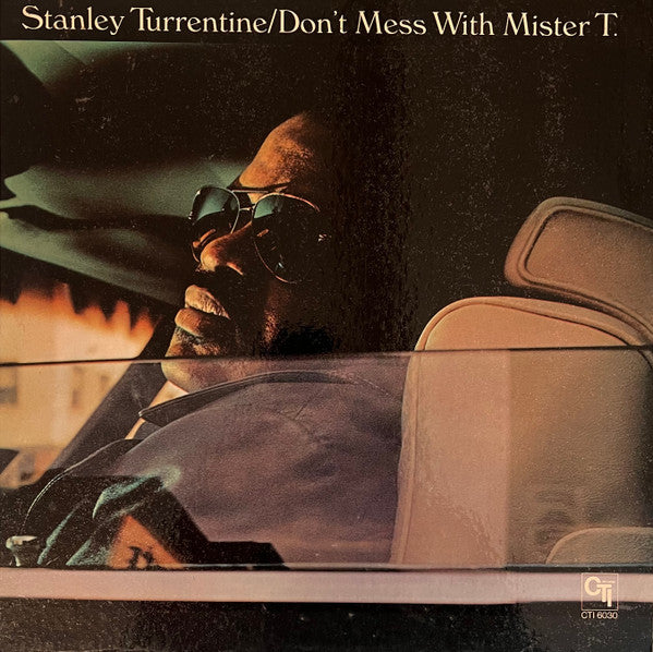 Don't Mess With Mister T.