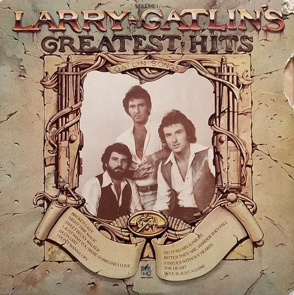 Larry Gatlin's Greatest Hits Volume 1
