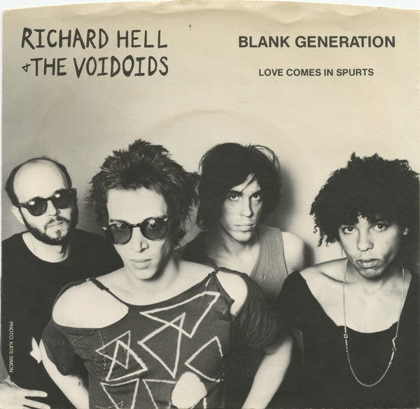 Blank Generation / Love Comes In Spurts