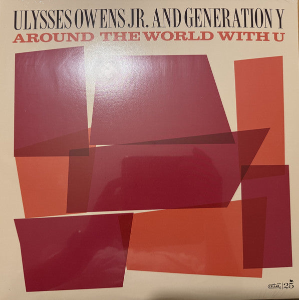 Ulysses Owens Jr. And Generation Y - Around The World With U