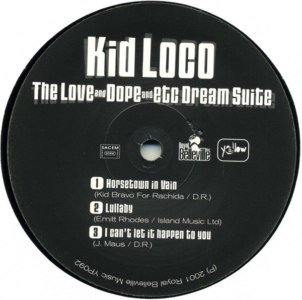 Kid Loco - The Love And Dope And Etc Dream Suite