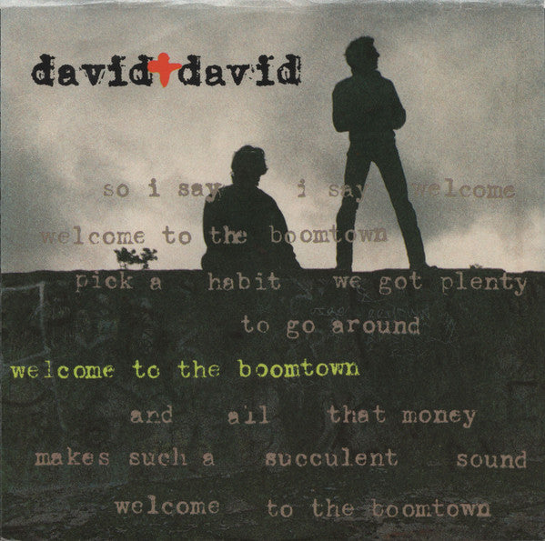 David + David - Welcome To The Boomtown