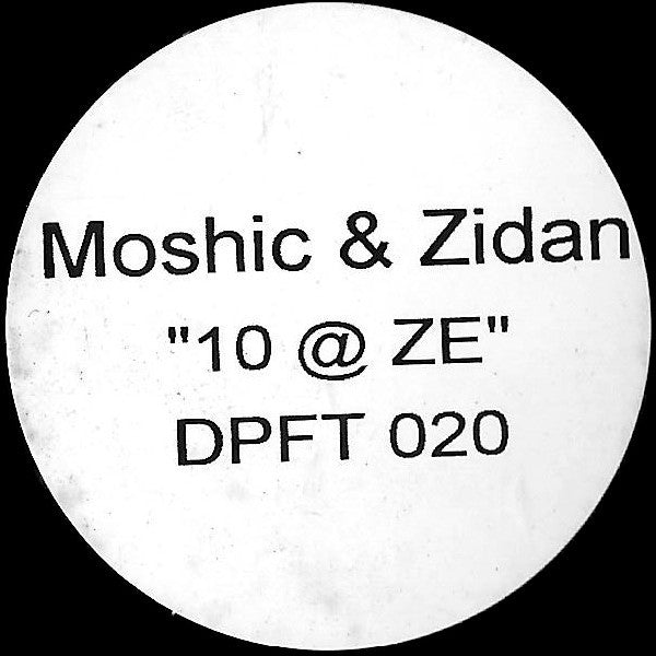 Moshic & Zidan - 10@ZE