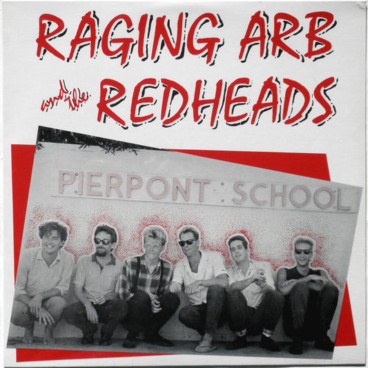 Raging Arb And The Redheads