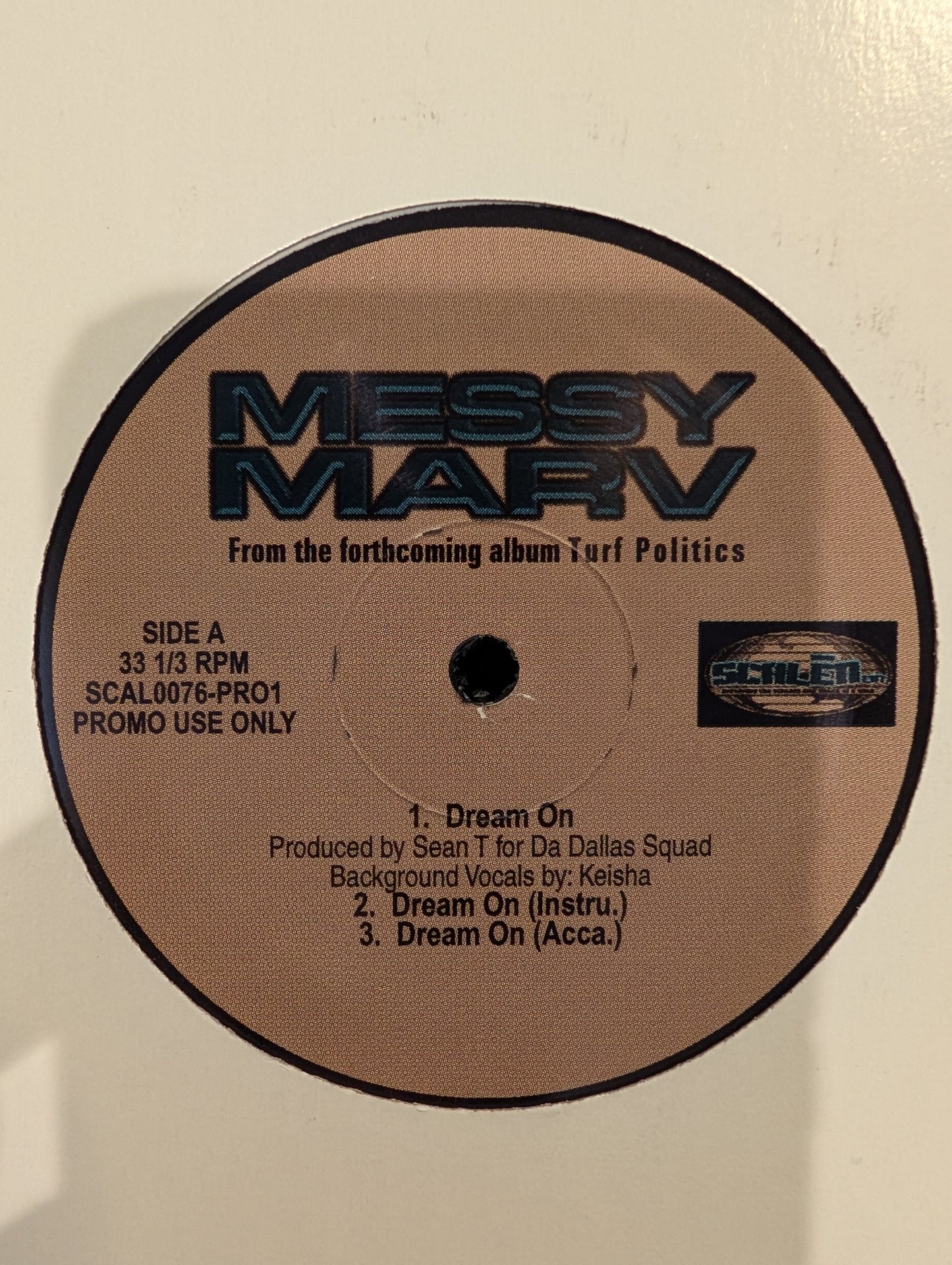 Messy Marv - Dream On / Turf Politics / Cuzzin'