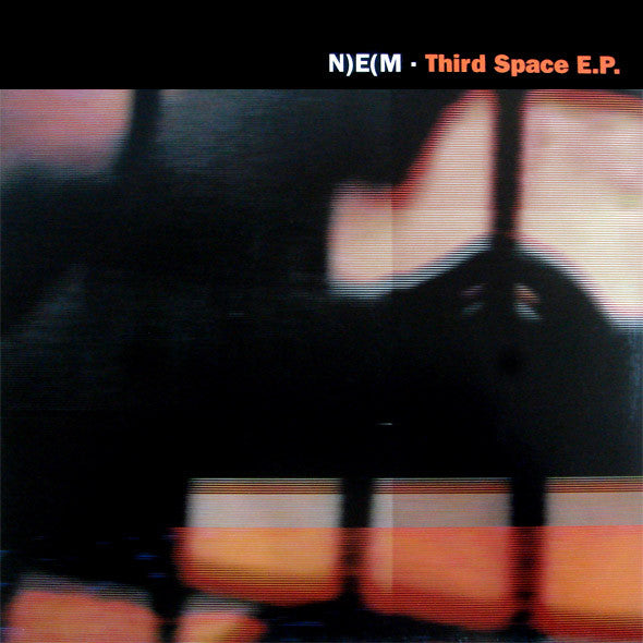 N)E(M - Third Space E.P.