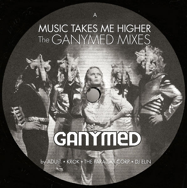 Music Takes Me Higher - The Ganymed Mixes