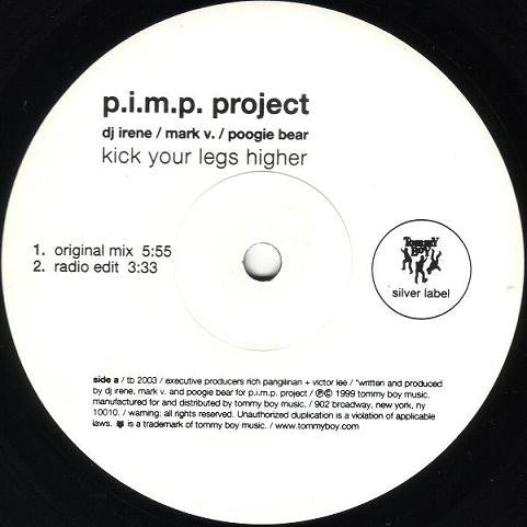 P.I.M.P. Project - Kick Your Legs Higher
