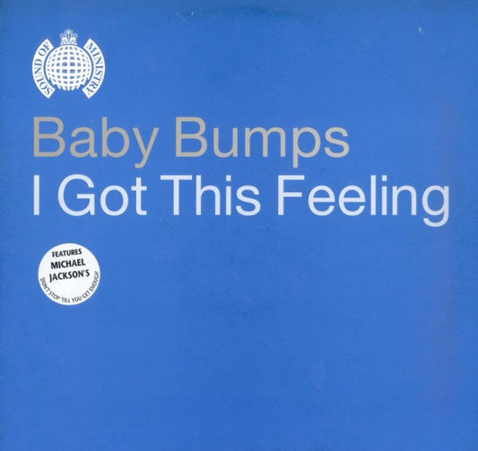 Baby Bumps - I Got This Feeling