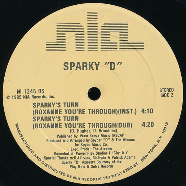 Sparky D - Sparky's Turn (Roxanne You're Through)