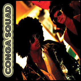 Conga Squad - Filtered Madness