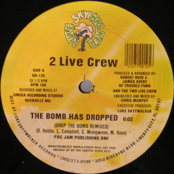 The 2 Live Crew - The Bomb Has Dropped
