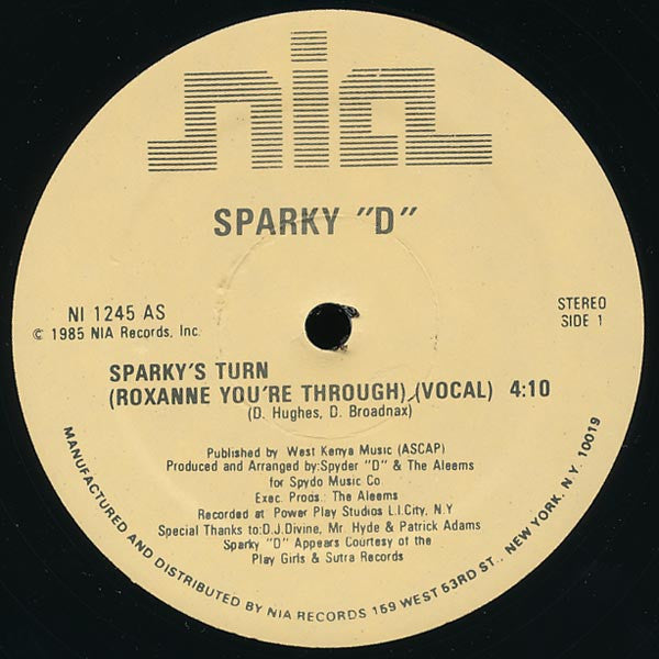 Sparky D - Sparky's Turn (Roxanne You're Through)