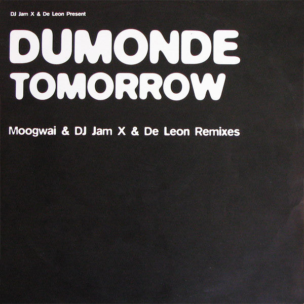 JamX & De Leon - Tomorrow (Moogwai & DJ Jam X & De Leon Remixes)