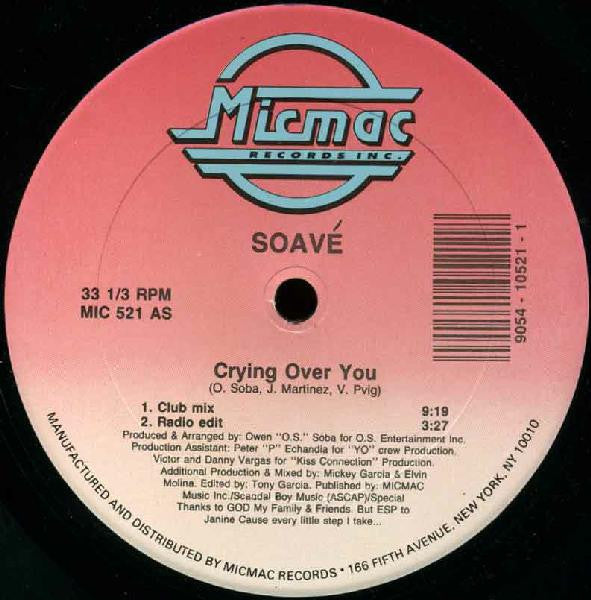 Soavé - Crying Over You