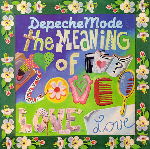 Depeche Mode - The Meaning Of Love