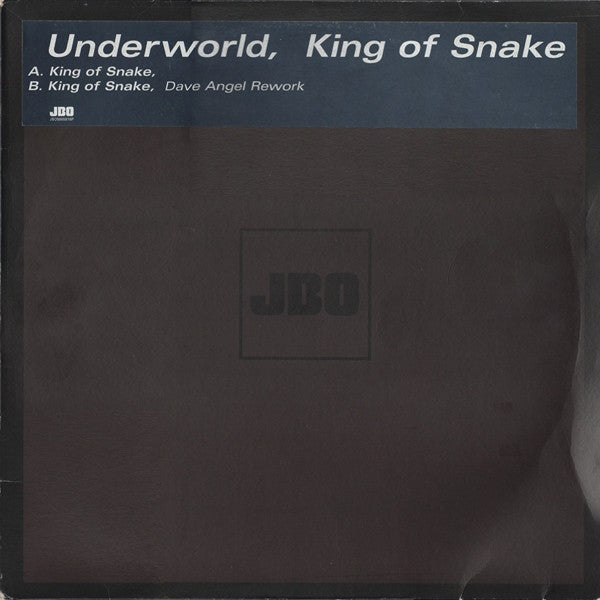 Underworld - King Of Snake