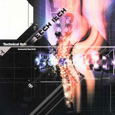 Technical Itch - Immortal Soul E.P.