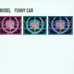 Morel - Funny Car (Love Is Dead)