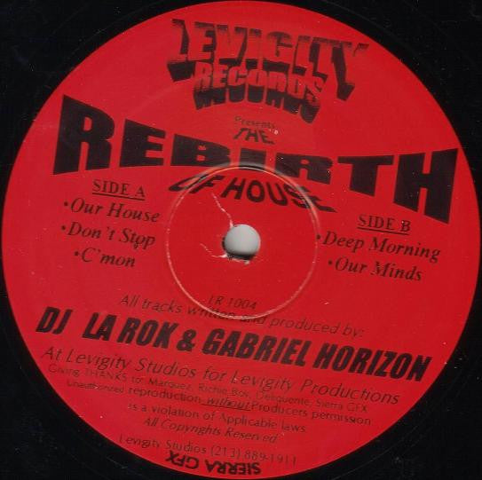 La Rok & Gabriel Horizon - The Rebirth Of House