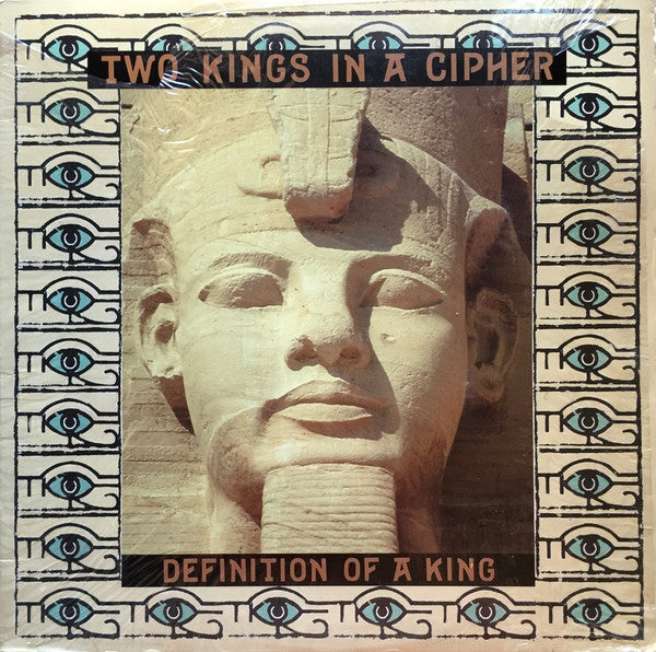Two Kings In A Cipher - Definition Of A King