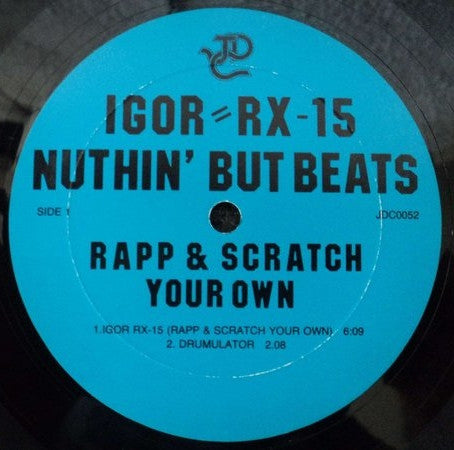 Igor RX-15 - Nuthin' But Beats