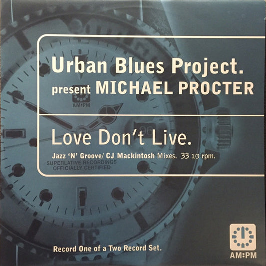 Love Don't Live (Jazz 'N' Groove / CJ Mackintosh Mixes)