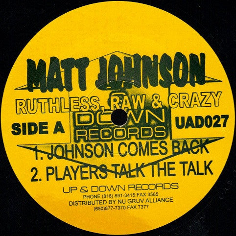Matt Johnson - Ruthless, Raw & Crazy