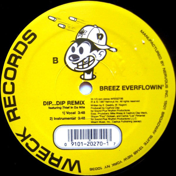 Breez Evahflowin' - I Heard It / Dip Dip Remix